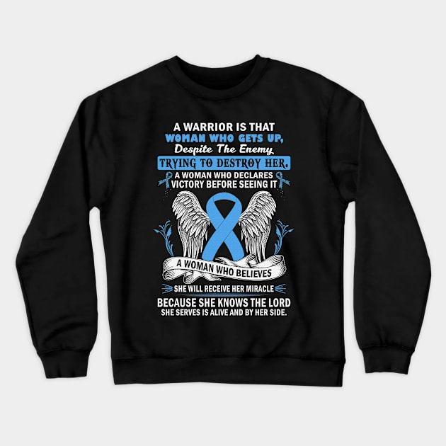 Woman Who Believes She Will Receice Her Miracle Trisomy 18 Awareness Light Blue Ribbon Warrior Crewneck Sweatshirt by celsaclaudio506